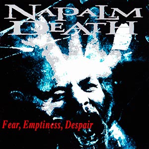 Fear, Emptiness, Despair